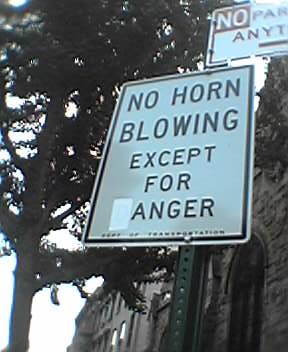 no horn blowing except for anger