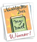 NaNoWriMo 2002 Winner